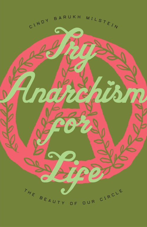 Cover for Try Anarchism for Life